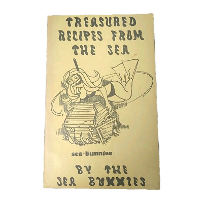 SEA BUNNIES Treasured Recipes From The Sea Cookbook, Clearwater Florida Divers