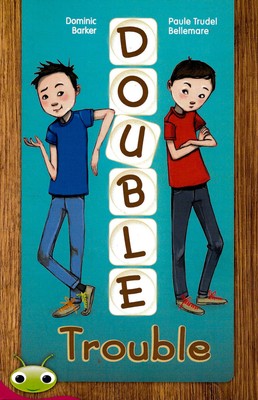 Bug Club Level 27 - Ruby: Double Trouble -Dominic Barker Children's Book