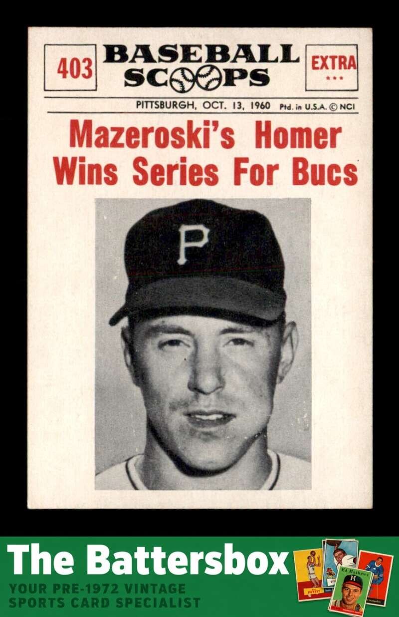 1961 NuCard Scoops #403 Bill Mazeroski   EXMT+ X3762274