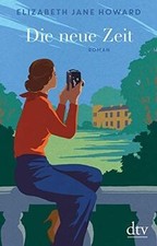 Die neue Zeit: Die Chronik der Familie Cazalet  Roman (C... | Buch | Zustand gut