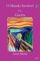 LéOn Denis | O Mundo InvisíVel E A Guerra | Taschenbuch | Portugiesisch (2024)