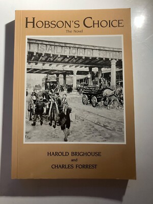 Hobson's Choice: The Novel by Forrest, Charles 