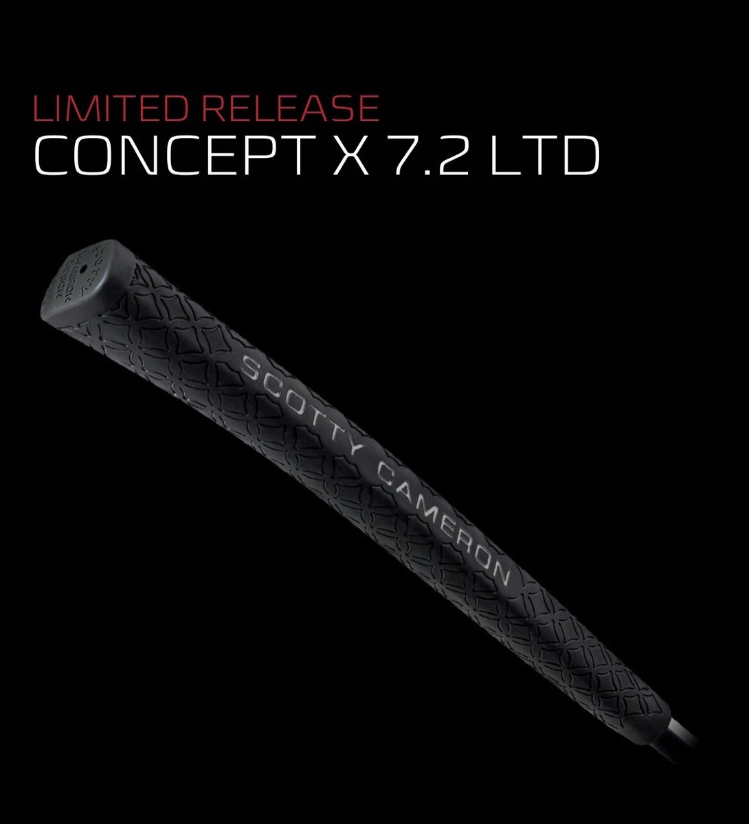 Scotty Cameron Concept X 7.2 LTD Putter 35” Pre-sale Will Scotty Cameron Concept X 7.2 LTD Putter 35” Pre-sale Will