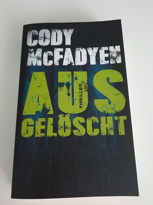 Ausgelöscht / Smoky Barrett Bd. 4 von Cody McFadyen (2018, Taschenbuch)