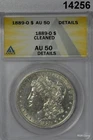1889 O MORGAN SILVER DOLLAR ANACS CERTIFIED AU50 CLEANED #14256