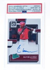 2022 Donruss Optic ELLY DE LA CRUZ Rated Prospect AUTO PSA 10/10 Gem Mint POP 3