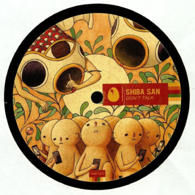 Shiba San - Don't Talk (12'')