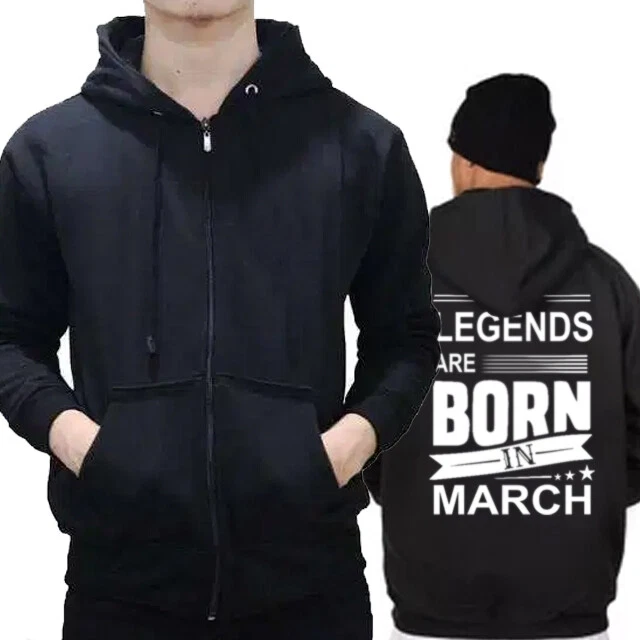 New Casual Unisex Hoodie Legends Are Born In March Black Hoodie Zipper