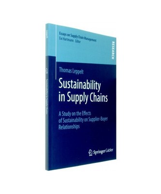 Sustainability in Supply Chains: A Study on the Effects of Sustainability on Sup