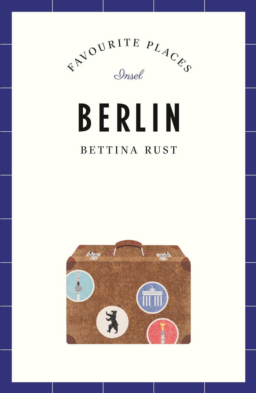 Thumbnail - Berlin - Favourite Places Bettina Rust