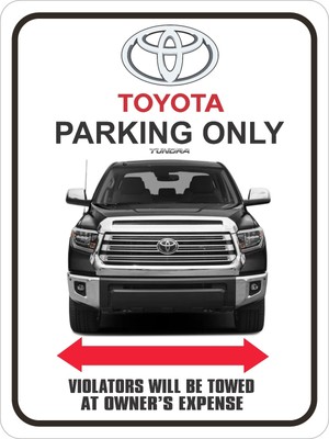 Toyota Tundra Parking Sign 9" x 12" | eBay