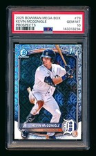 2025 BOWMAN CHROME KEVIN MCGONIGLE RC MEGA REFRACTOR 1ST ROOKIE PSA 10 GEM! HOT!