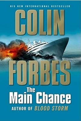 The Main Chance - Hardcover By Forbes, C - GOOD