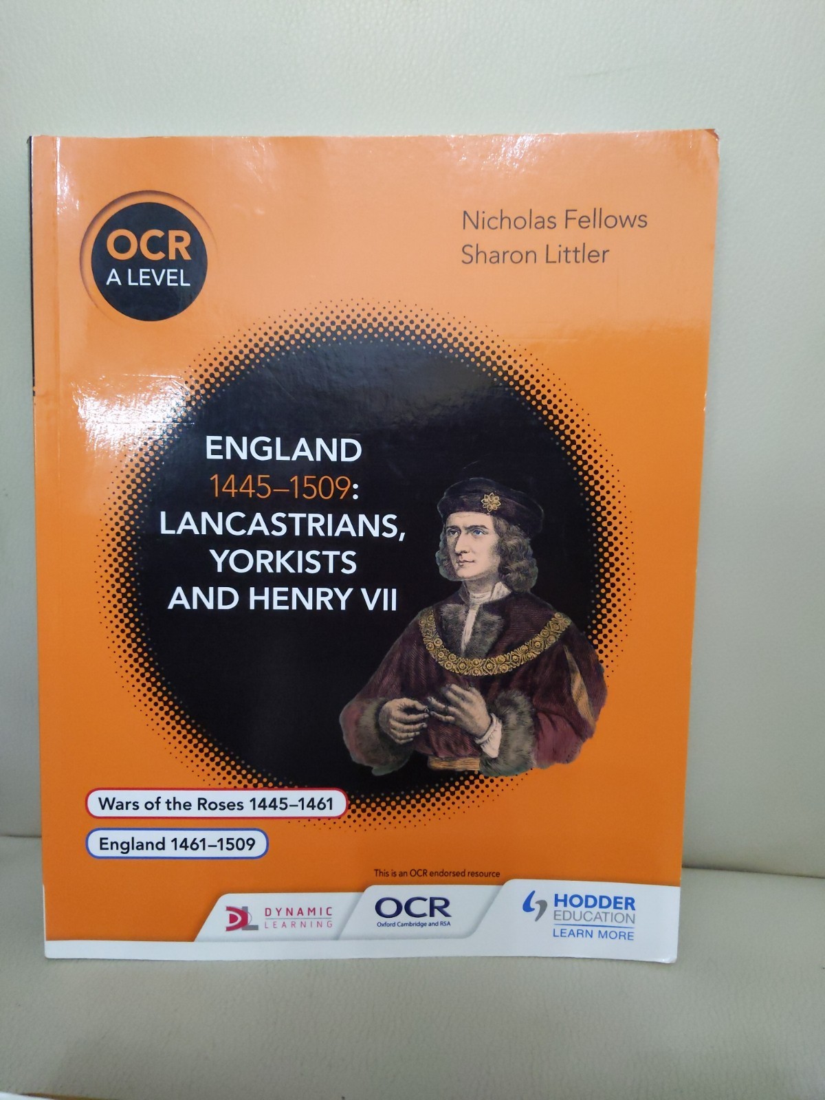 England 1445-1509 Lancastrians/yorkists by Nicholas Fellows Mary Dicken Sha