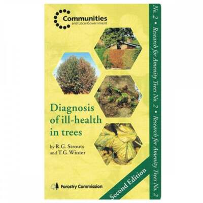Arboricultural Association Diagnosis of Ill Health In Trees Arborist Book Tree S