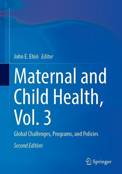 Maternal And Child Health, Vol. 3 John E. Ehiri-image