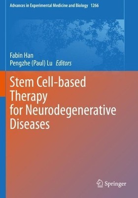 Stem Cell-based Therapy for Neurodegenerative Diseases - 9789811543722