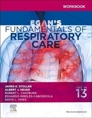 Workbook for Egan's Fundamentals of Respiratory Care by Sandra T. Hinski Paperba
