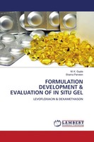M. K. Gupta (U. A.) | Formulation Development & Evaluation OF IN Situ GEL | Buch