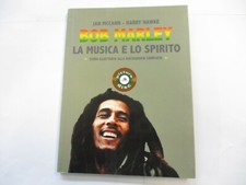BOB MARLEY - LA MUSICA E LO SPIRITO - LIBRO NUOVO ARCANA 2013