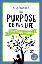 The Purpose Driven Life Devotional for Kids - Hardcover - VERY GOOD