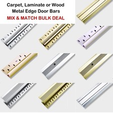 Door Bars Flooring Edging Metals MIX & MATCH BULK BUY choose from 5 -12 bars 