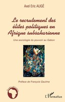 Axel Augé | Le Recrutement Des éLites Politiques En Afrique Subsaharienne | Buch