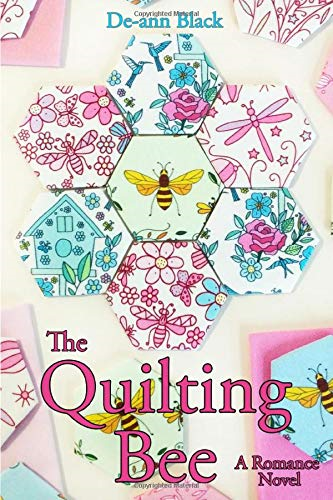 The Quilting Bee: a romance by the sea (Quilting Bee & Tea... - Black, De-ann