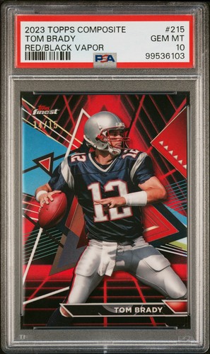 Topps 2023 Composite Tom Brady Red/Black Vapor #215 PSA 10 Football