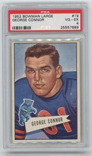 1952 Bowman Large 19 George Connor PSA 4 682883