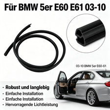 Wetterdichtung F�r BMW 5er E60 E61 03-10 Dichtung T�rdichtung Kantenschutz