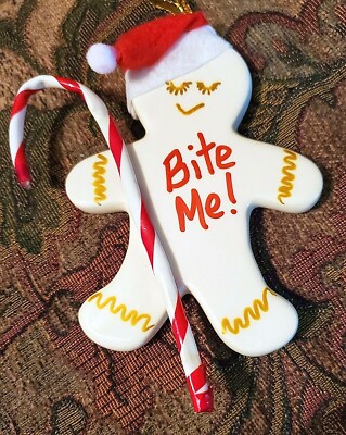 PORCELAIN GINGERBREAD MAN CHRISTMAS ORNAMENT w/ CANDY CANE SAYS ''BITE ME'' 