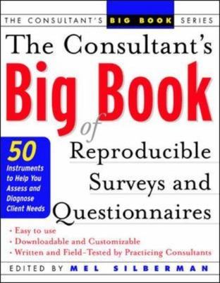 Consultant's Big Book of Reproducible Surveys and Questionnaires : 50...
