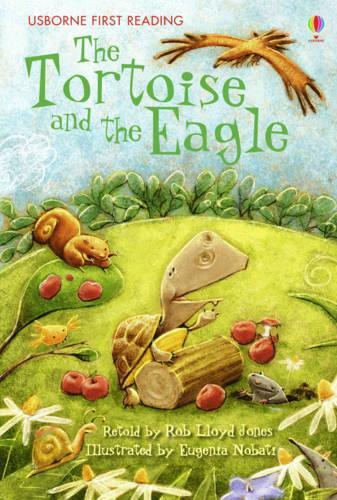 Usborne First Reading: The Tortoise and the Eagle   **NEW PAPERBACK**