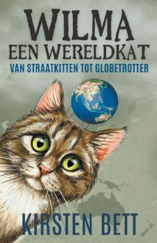 Kirsten Bett Wilma een wereldkat (Tascabile)