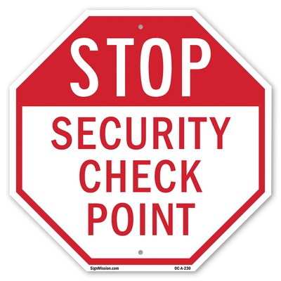 Stop Security Check Point Octagon Sign Weather Resistant Made in the USA