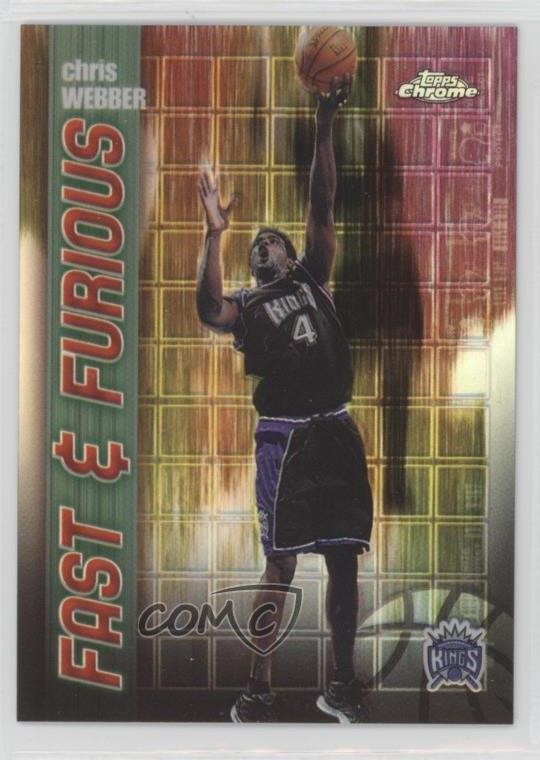 2001-02 Topps Chrome Fast & Furious Refractor Chris Webber #FF13 HOF 09is
