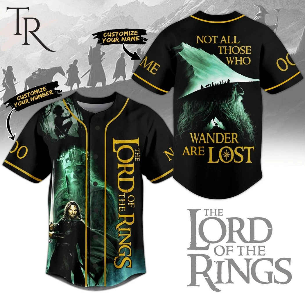 The Lord Of The Ring Not All Those Who Wander Are Lost Custom Baseball Jersey