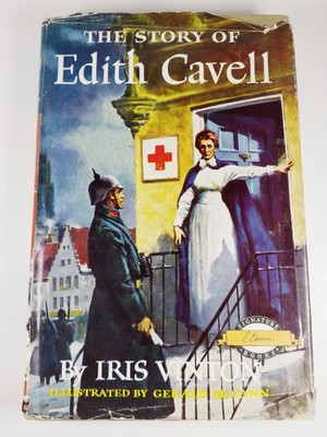 The Story of Edith Cavell by Iris Vinton 1959 Hardcover HC/DJ Signature Books 47