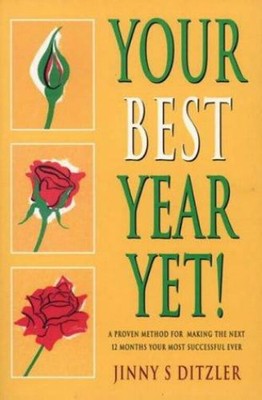 Your Best Year Noch Ein Bewährter Methode für Macht The Next 12 Mont