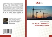 Jean Marie Nkoulou Mvondo | Les APE Et L'intéGration RéGionale Africaine | Buch