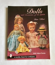 Dolls and Accessories of the 1950s by Dian Zillner Paperback 1998