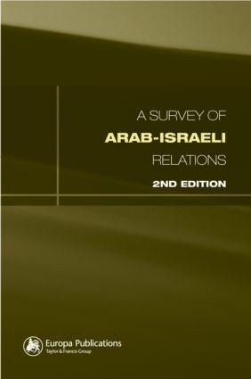 Survey of Arab-Israeli Relations - 2nd Edition