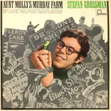 Stefan Grossman - Aunt Molly's Murray Farm
