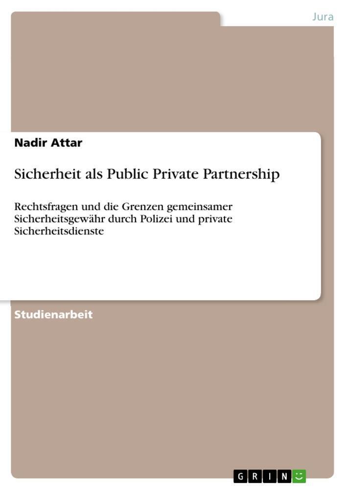 Thumbnail - Nadir Attar | Sicherheit Als Public Private Partnership | Taschenbuch