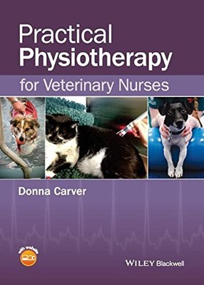 Donna Carver - Practical Physiotherapy for Veterinary Nurses - New Pa - S9000z