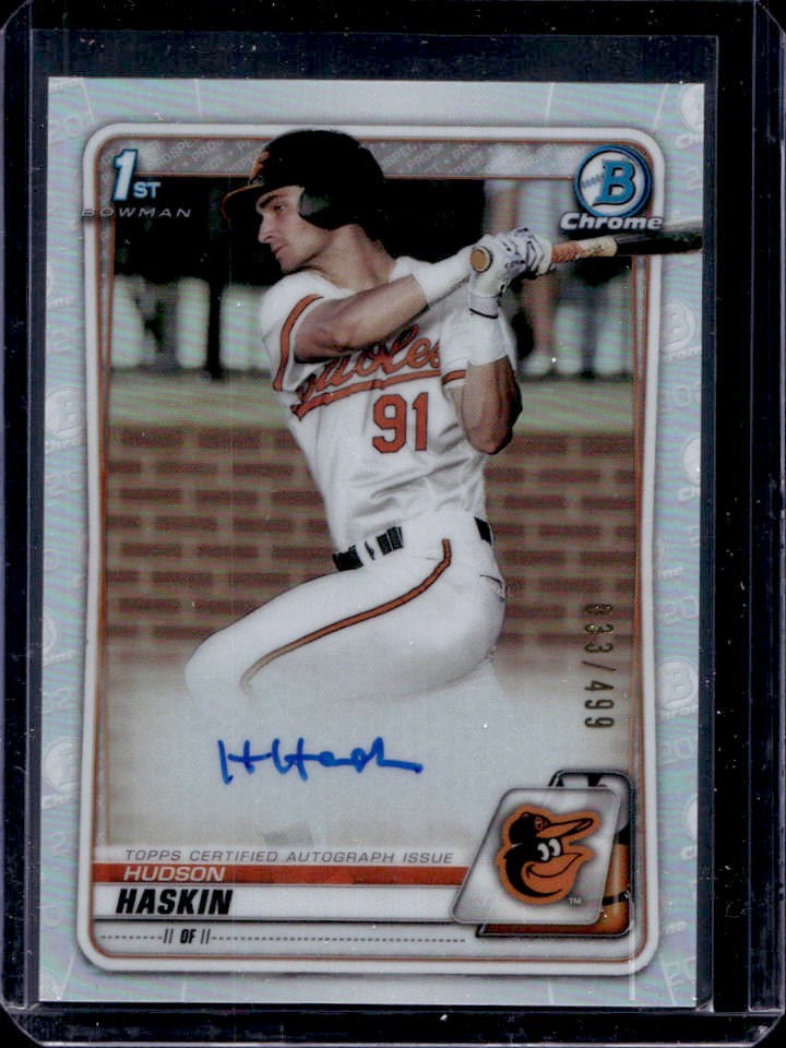 2020 Bowman Draft Hudson Haskin Chrome Auto Refractor #33/499 Orioles