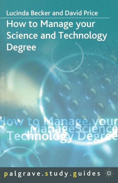 How To Manage Your Science And Technology Degree Lucinda Becker (U. A.) Buch-image