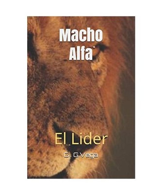 Macho Alfa: El Lider, Vega, G G