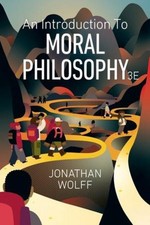 An Introduction to Moral Philosophy Jonathan ...